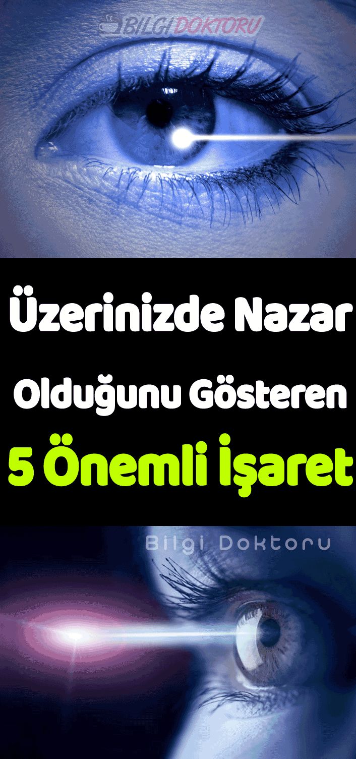 Üzerinizde Nazar Olduğunu Gösteren 5 Önemli İşaret. 4’e Dikkat Edelim..