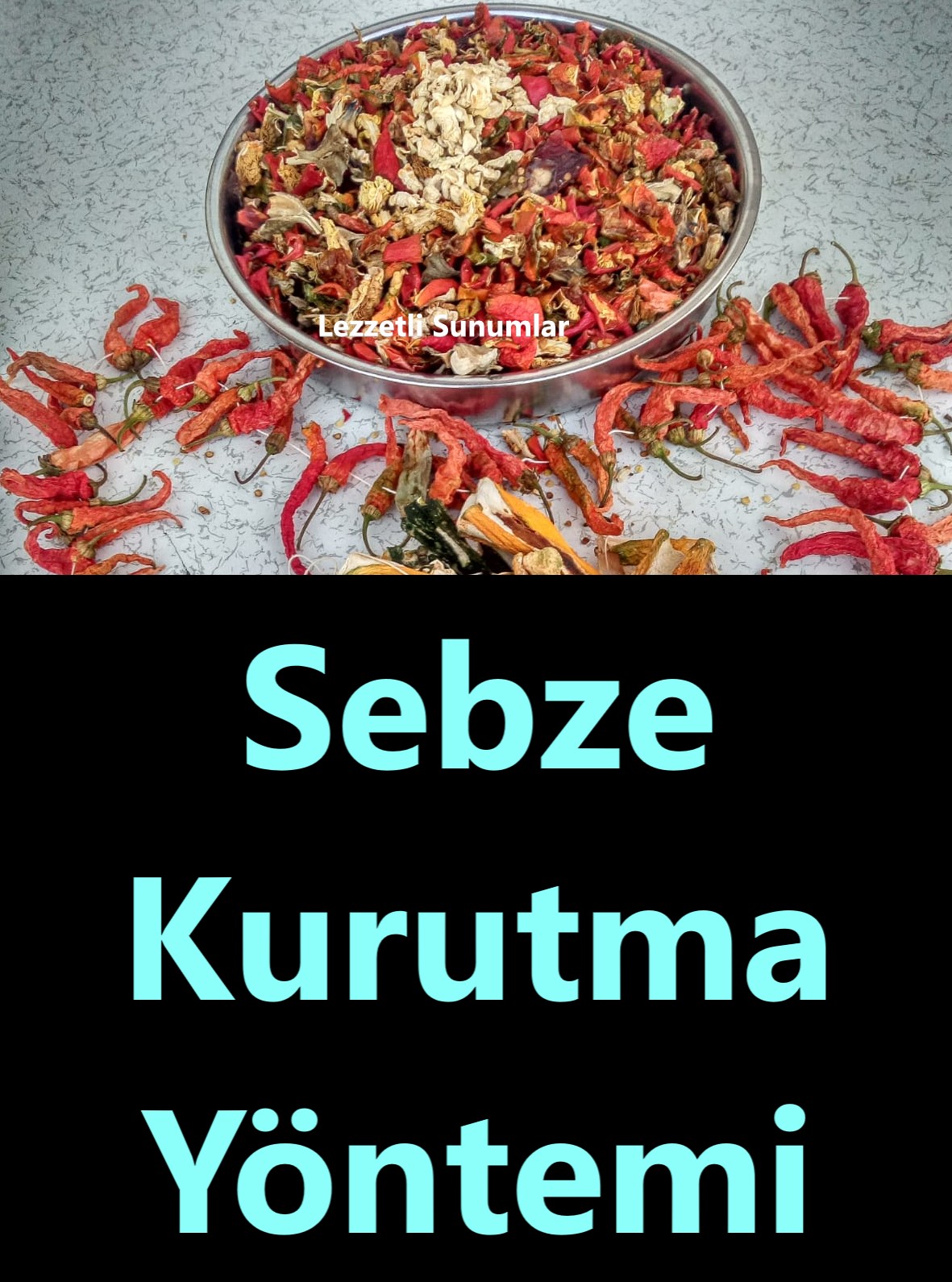 Sebze Kurutma Yöntemi