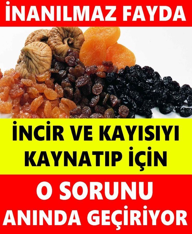 İncir Ve Kayısıyı Kaynatıp İçenlerde O Sorun Geçiyor