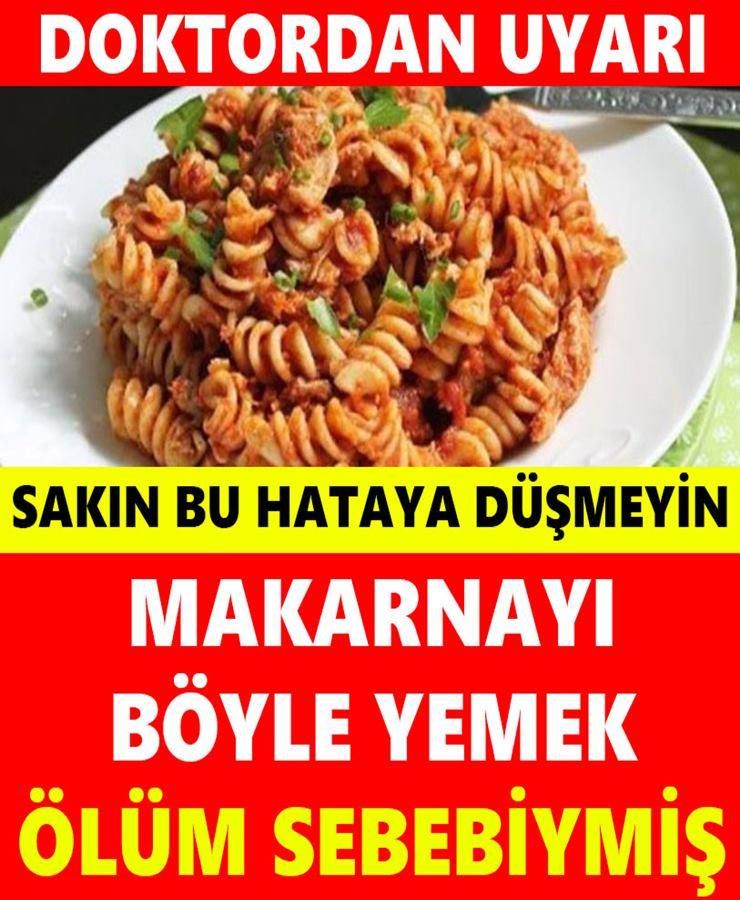 Makarnayı Bu Şekilde Yemeyin
