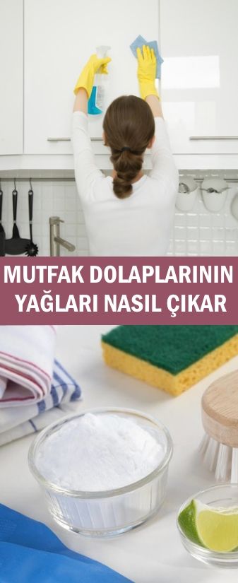 Mutfak Dolaplarındaki Yağ Lekesini Çıkarmanın Basit Yöntemi