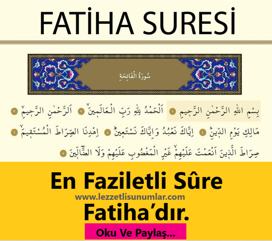 En Faziletli Sûre Fatiha'dır