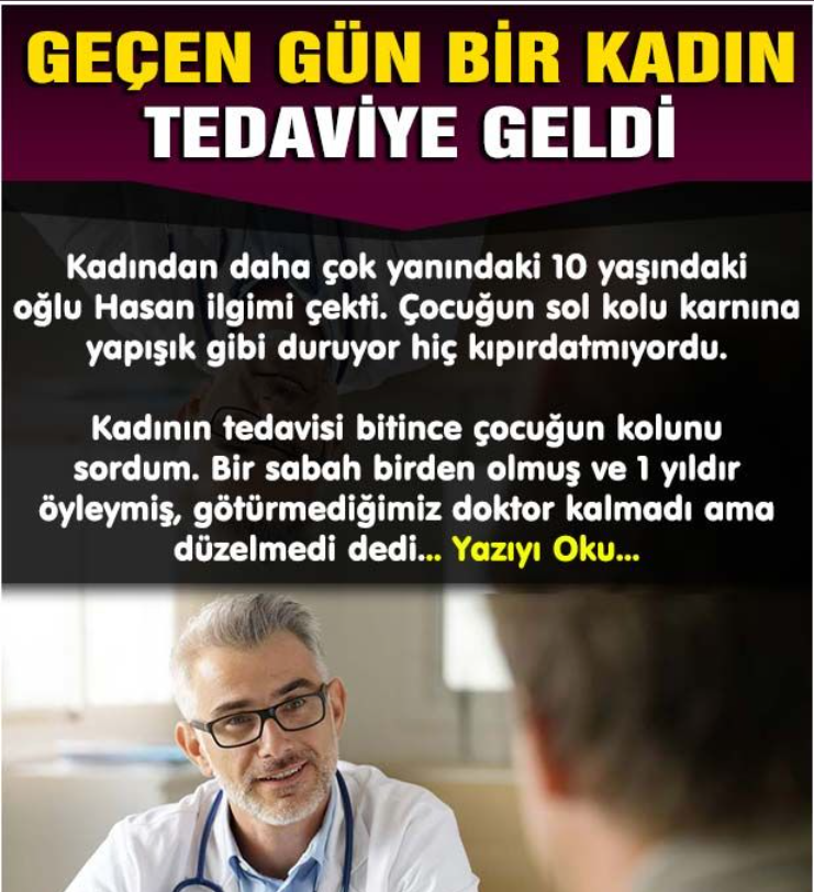 Bir Bayan Tedaviye Geldi.