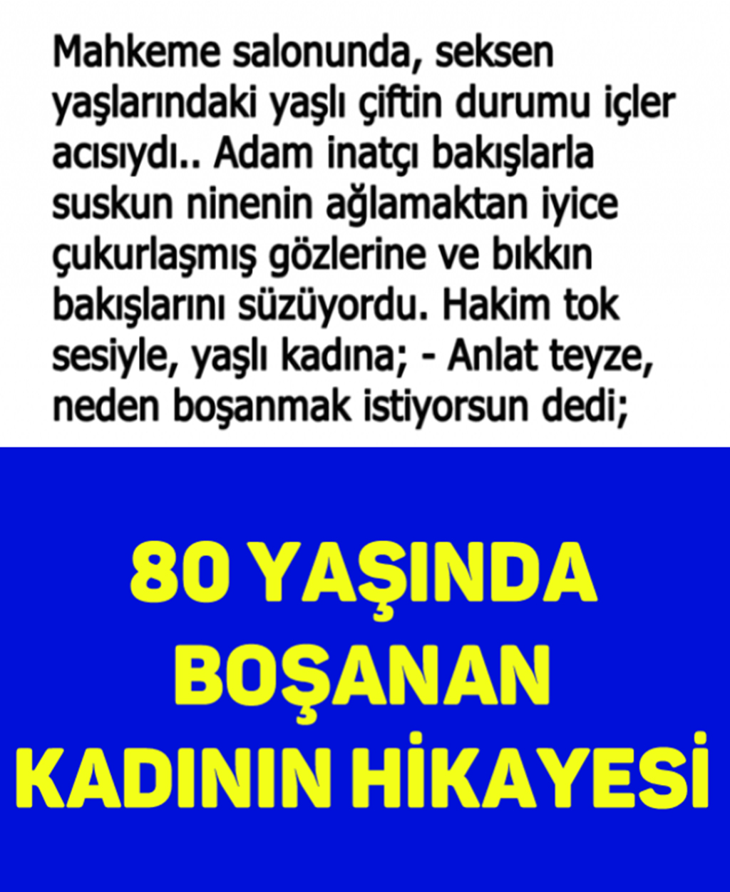 80 Yaşında Boşanan Kadının Hikayesi