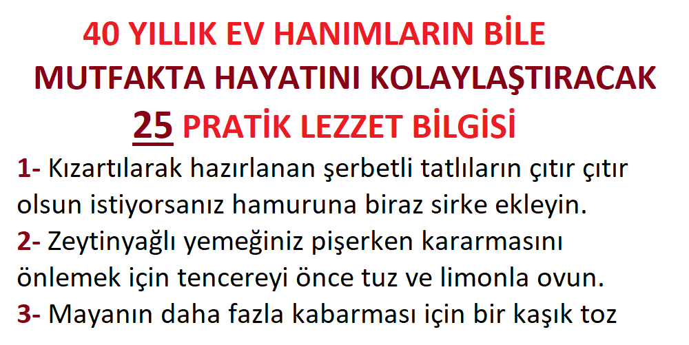40 Yıllık Ev Hanımlarının Bile Mutfakta İşlerini Kolaylaştıracak Pratik Bilgiler