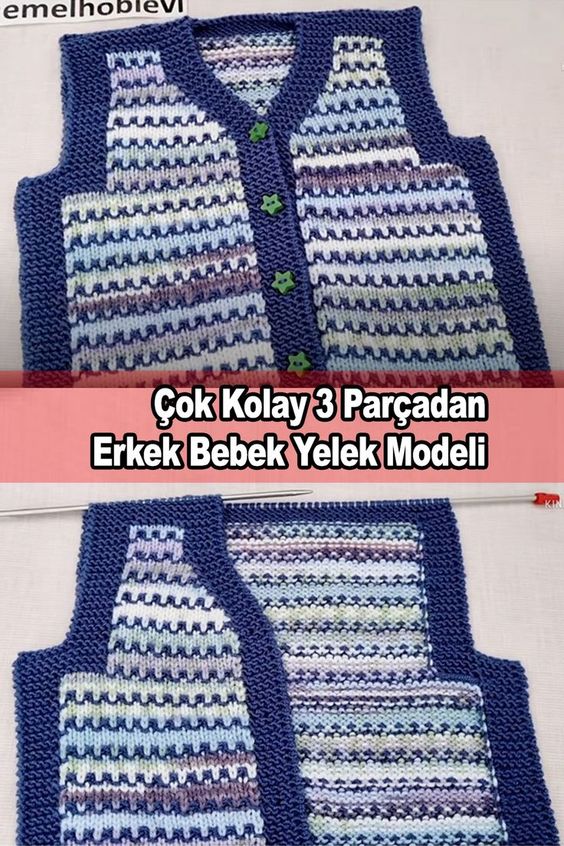 Çok Kolay 3 Parçadan Erkek Bebek Yelek Modeli