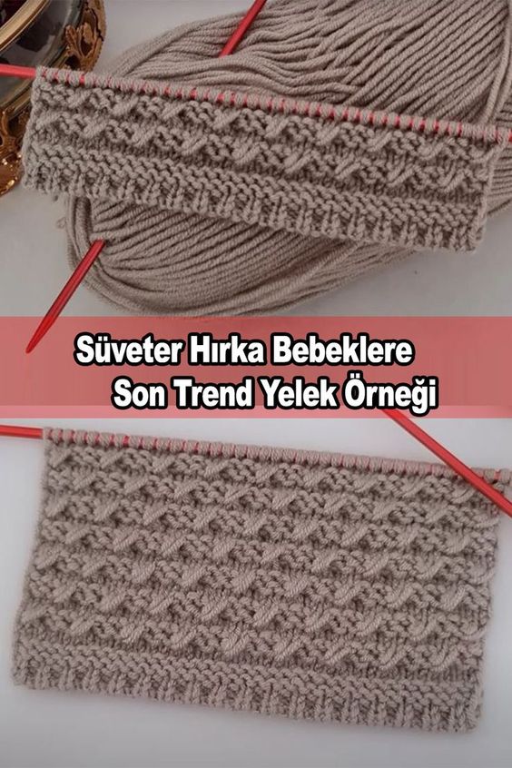 Süveter Hırka Bebeklere Son Trend Yelek Örneği
