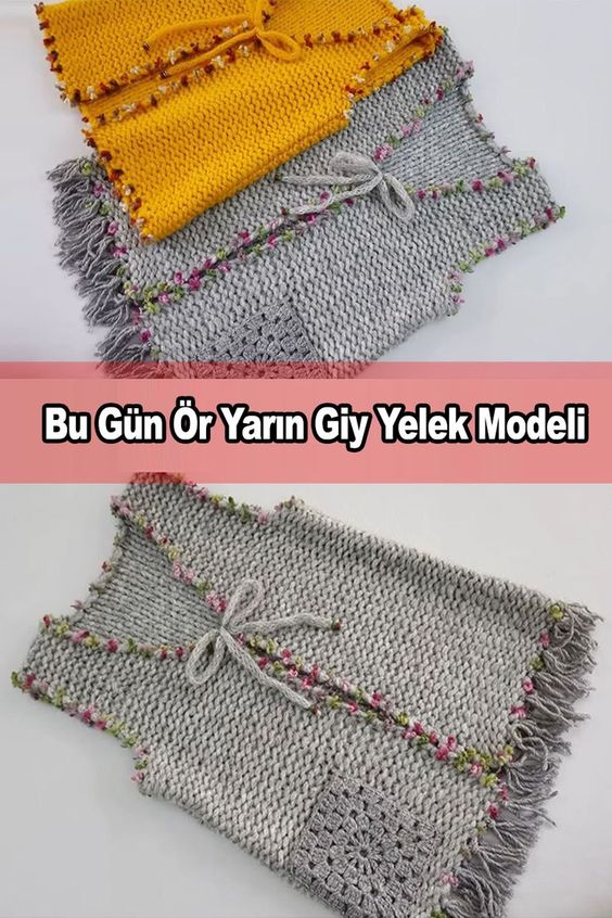 Bugün Ör Yarın Giy Yelek Modeli