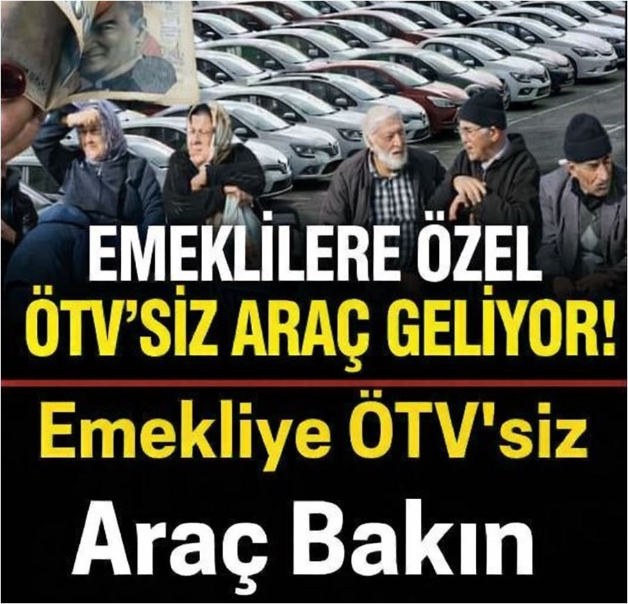 Emekliye ÖTV’siz Araç Müjdesi