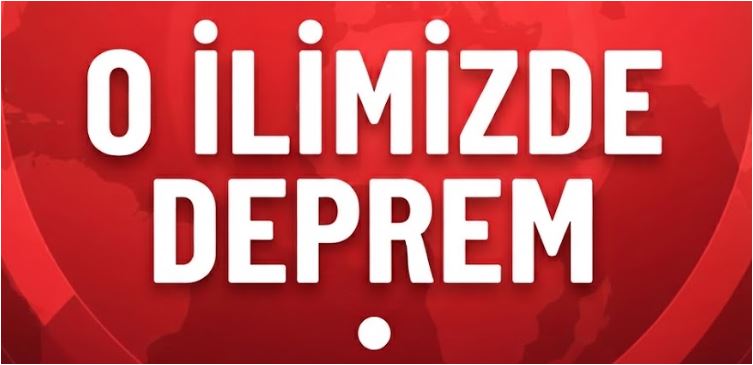 Deprem Oldu